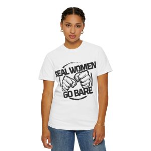 Real Women Go Bare (White)