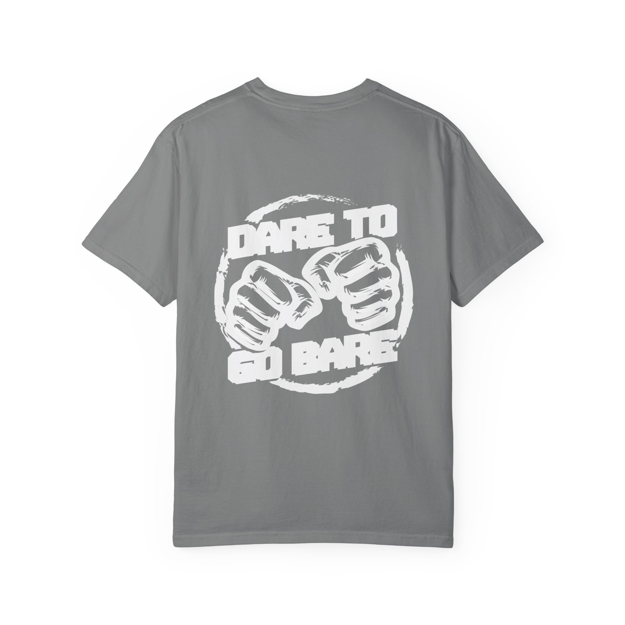 Dare to Go Bare T Shirt - Image 2