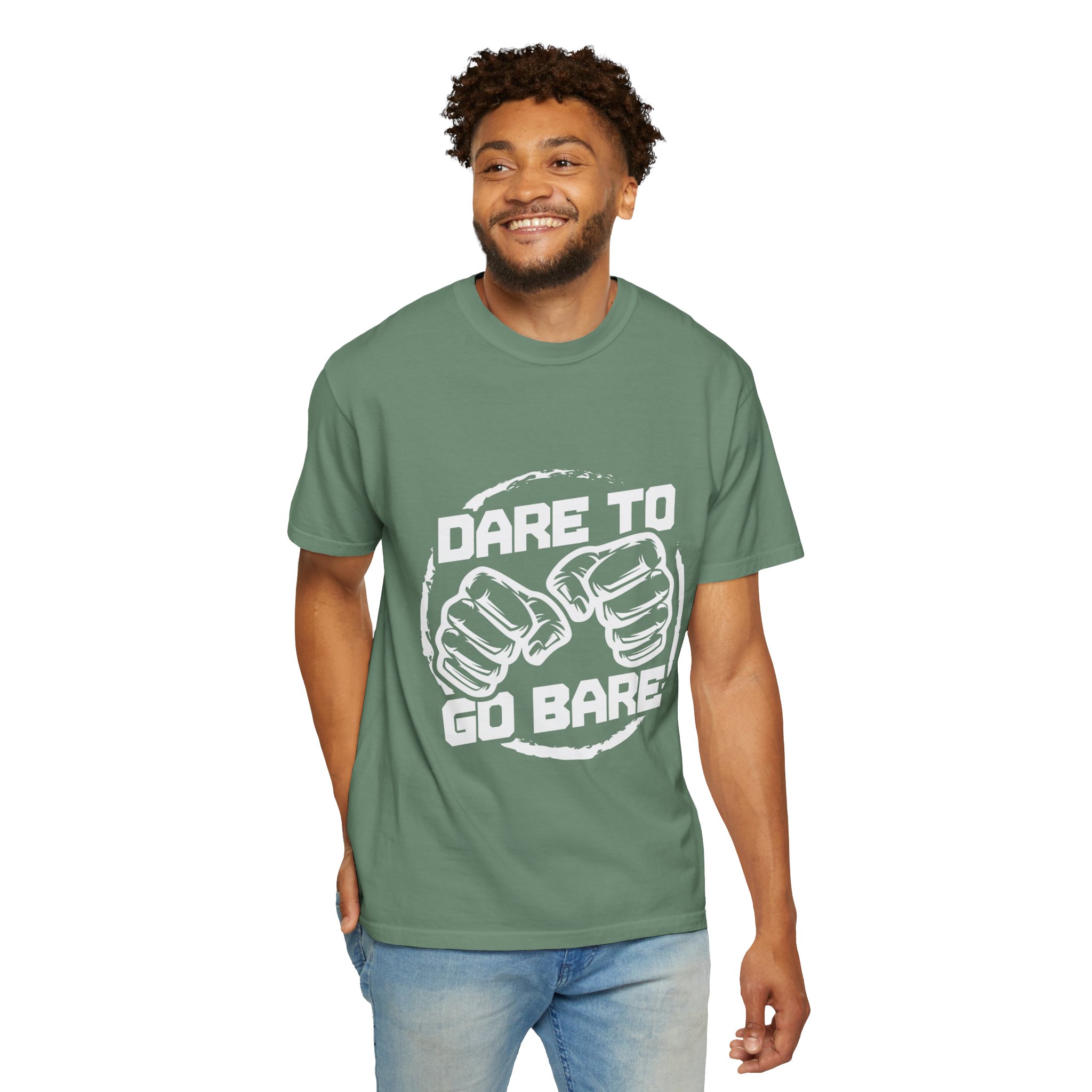 Dare to Go Bare T Shirt - Image 18