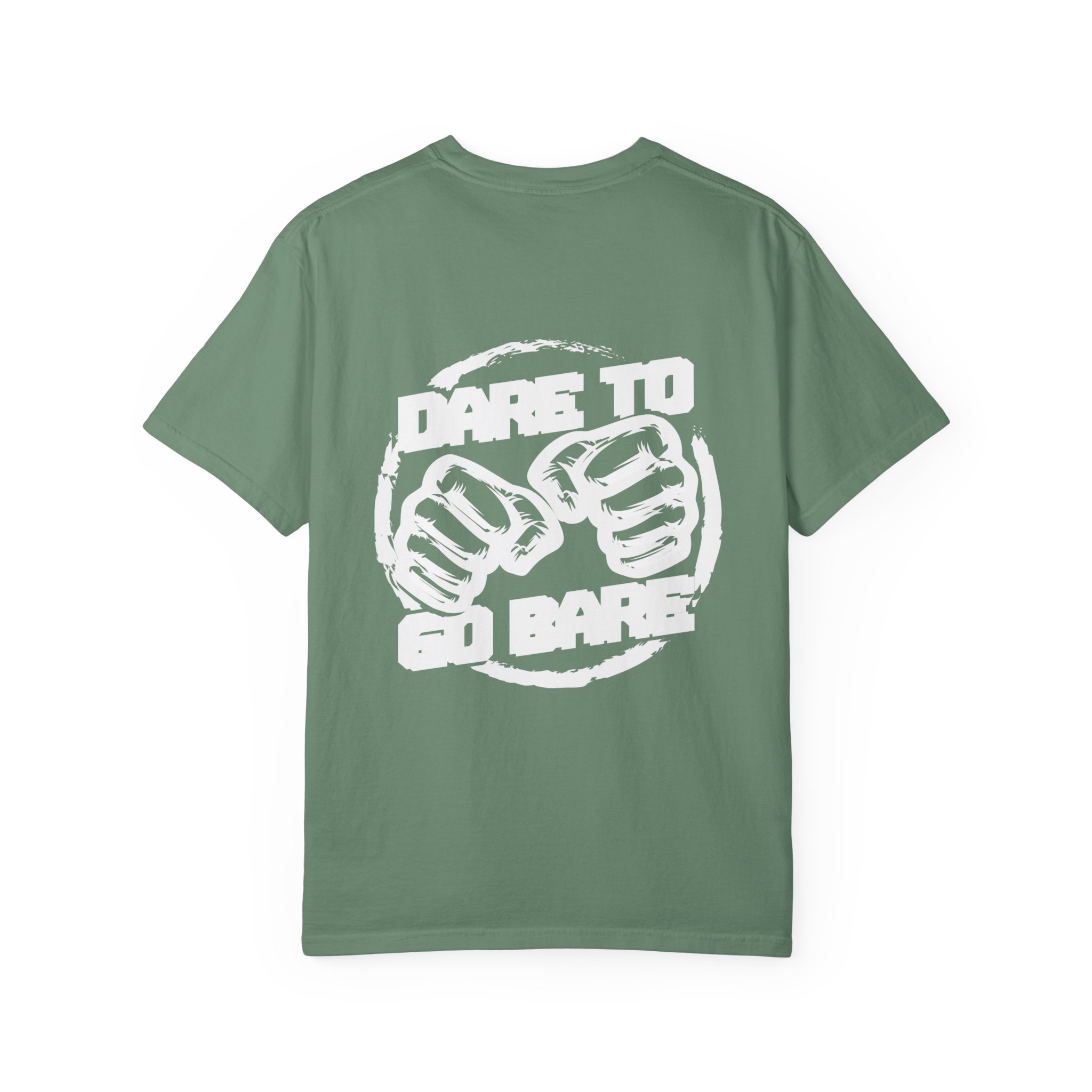 Dare to Go Bare T Shirt - Image 14