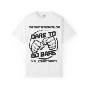 Dare to Go Bare Graphic T‑Shirt with Tagline