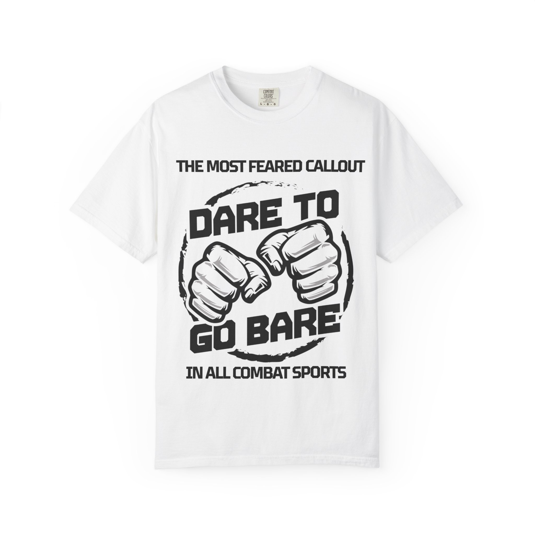Dare to Go Bare Graphic T‑Shirt with Tagline