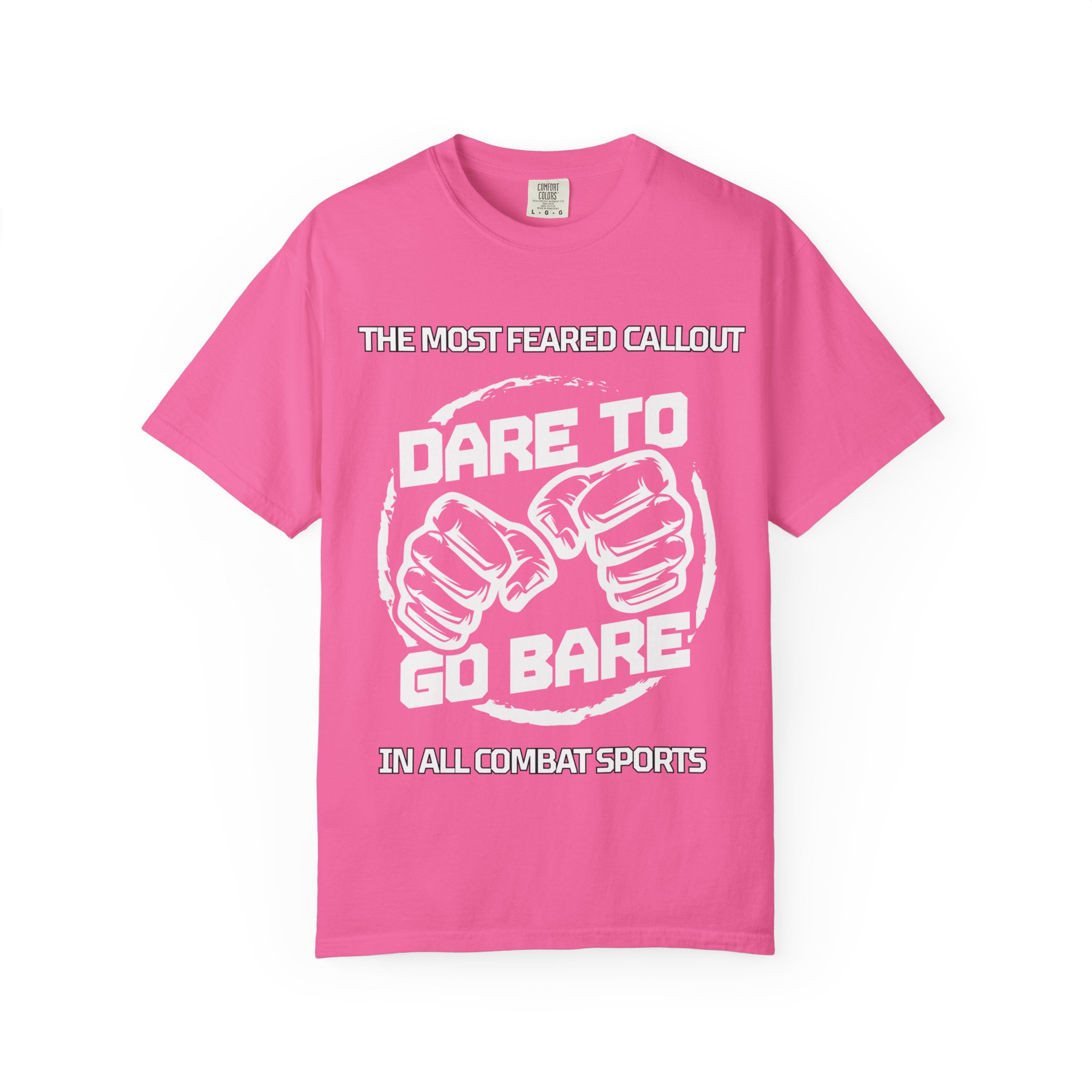 Dare to Go Bare Graphic T‑Shirt with Tagline - Image 29